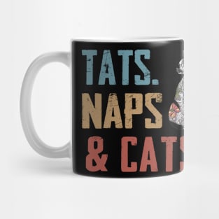 Tats Naps And Cats Mug